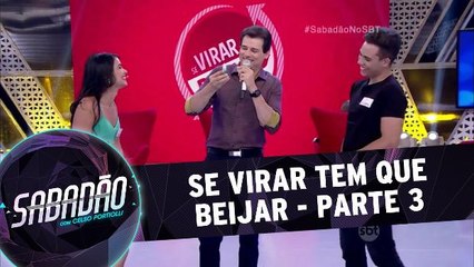 Se Virar Tem Que Beijar - 12.03.16 - Parte 3