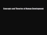 [PDF] Concepts and Theories of Human Development [Download] Online