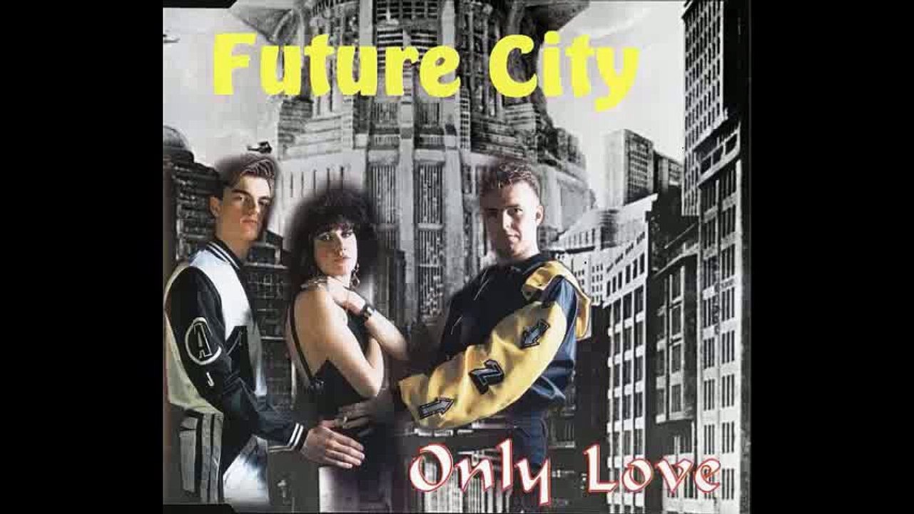 Future City - Only Love