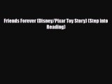 Read ‪Friends Forever (Disney/Pixar Toy Story) (Step into Reading) PDF Online