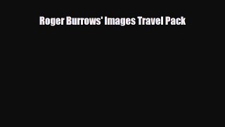 Download ‪Roger Burrows' Images Travel Pack PDF Online