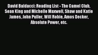 Download David Baldacci: Reading List - The Camel Club Sean King and Michelle Maxwell Shaw