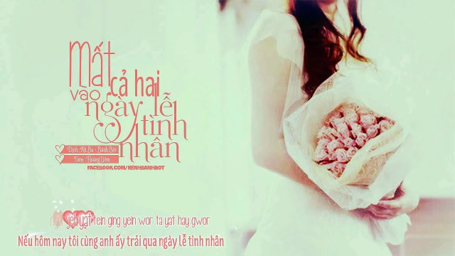 [Vietsub + Kara] Mất Cả Hai Vào Lễ Tình Nhân - 双失情人节 - Twins