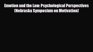 PDF Emotion and the Law: Psychological Perspectives (Nebraska Symposium on Motivation) [Download]