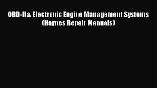 Read OBD-II & Electronic Engine Management Systems (Haynes Repair Manuals) Ebook Free