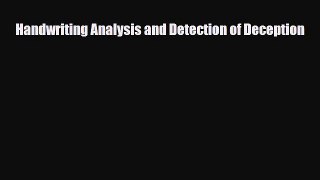 Download Handwriting Analysis and Detection of Deception [PDF] Full Ebook