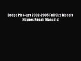 Read Dodge Pick-ups 2002-2005 Full Size Models (Haynes Repair Manuals) Ebook Online