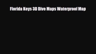 Download Florida Keys 3D Dive Maps Waterproof Map Ebook