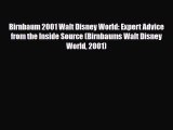 Download Birnbaum 2001 Walt Disney World: Expert Advice from the Inside Source (Birnbaums Walt