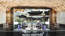 Hotels in Zhuhai Sheraton Zhuhai Hotel China