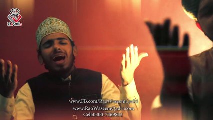 Mera Mumtaz Zinda Hai By Hafiz Rao Waseem Qadri - New HD Kalam 2016