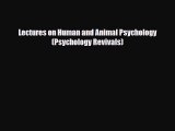 [Download] Lectures on Human and Animal Psychology (Psychology Revivals) [PDF] Online