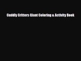Read ‪Cuddly Critters Giant Coloring & Activity Book Ebook Free