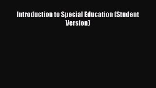 Download Introduction to Special Education (Student Version) PDF Online