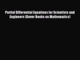 Read Partial Differential Equations for Scientists and Engineers (Dover Books on Mathematics)