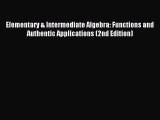 Download Elementary & Intermediate Algebra: Functions and Authentic Applications (2nd Edition)