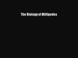 Download The Biology of Millipedes Ebook Free