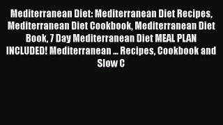 Read Mediterranean Diet: Mediterranean Diet Recipes Mediterranean Diet Cookbook Mediterranean