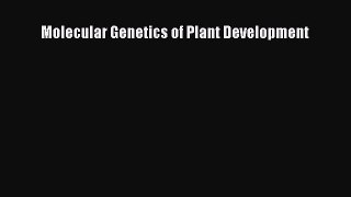 Read Molecular Genetics of Plant Development Ebook Free