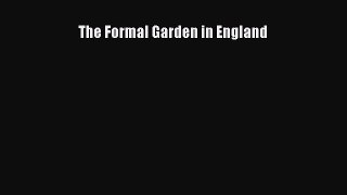 Download The Formal Garden in England Ebook Online