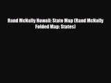 PDF Rand McNally Hawaii: State Map (Rand McNally Folded Map: States) Read Online