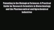 Read Patenting in the Biological Sciences: A Practical Guide for Research Scientists in Biotechnology