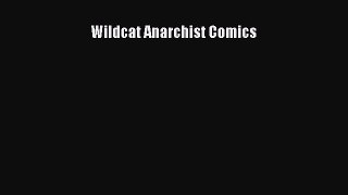 Download Wildcat Anarchist Comics  EBook