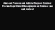 Read Abuse of Process and Judicial Stays of Criminal Proceedings (Oxford Monographs on Criminal