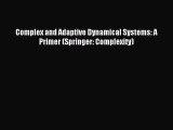Download Complex and Adaptive Dynamical Systems: A Primer (Springer: Complexity) Ebook Free