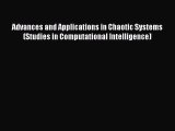 PDF Advances and Applications in Chaotic Systems (Studies in Computational Intelligence) Free