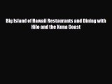PDF Big Island of Hawaii Restaurants and Dining with Hilo and the Kona Coast Ebook