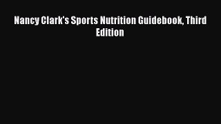 Download Nancy Clark's Sports Nutrition Guidebook Third Edition Ebook Free