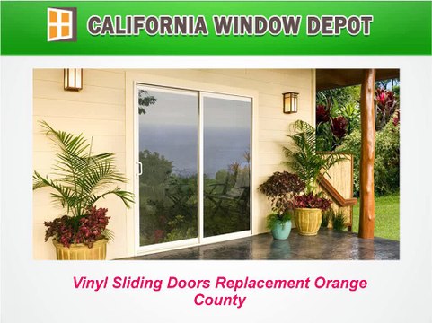 Vinyl Sliding Doors Replacement Orange County