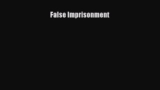 Read False Imprisonment Ebook Free