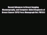 [PDF] Recent Advances in Breast Imaging Mammography and Computer-Aided Diagnosis of Breast
