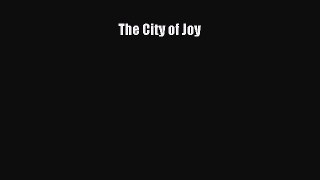 Read The City of Joy Ebook Free
