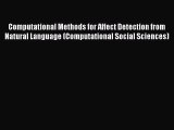 Read Computational Methods for Affect Detection from Natural Language (Computational Social