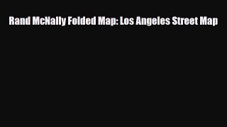 PDF Rand McNally Folded Map: Los Angeles Street Map PDF Book Free