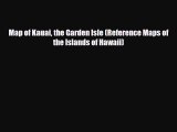 PDF Map of Kauai the Garden Isle (Reference Maps of the Islands of Hawaii) PDF Book Free