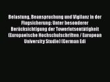 Download Belastung Beanspruchung und Vigilanz in der Flugsicherung: Unter besonderer Berücksichtigung