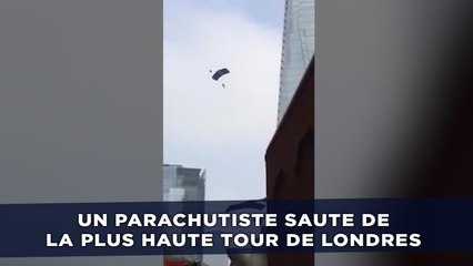 Un parachutiste saute de la plus haute tour de Londres et s'enfuit