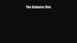 Read The Diabetes Diet Ebook Free