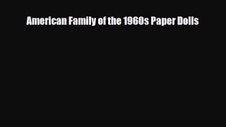 Download ‪American Family of the 1960s Paper Dolls PDF Free