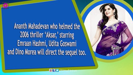 Zareen Khan roped in for ‘Aksar 2′ -Bollywood Focus