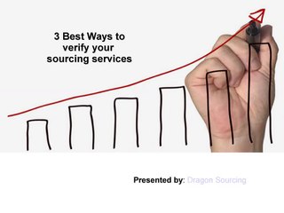 3 Best Ways to Verify Sourcing Services