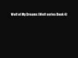 [PDF] Wolf of My Dreams (Wolf series Book 4) [Read] Online