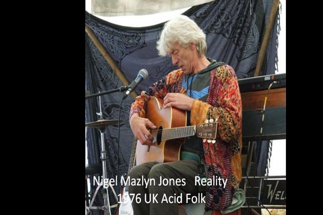 Nigel Mazlyn Jones " Reality" 1976 UK Acid Folk