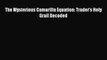 [PDF] The Mysterious Camarilla Equation: Trader's Holy Grail Decoded [Download] Online