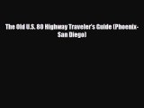 PDF The Old U.S. 80 Highway Traveler's Guide (Phoenix-San Diego) Free Books