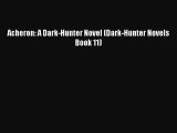 [PDF] Acheron: A Dark-Hunter Novel (Dark-Hunter Novels Book 11) [Read] Online
